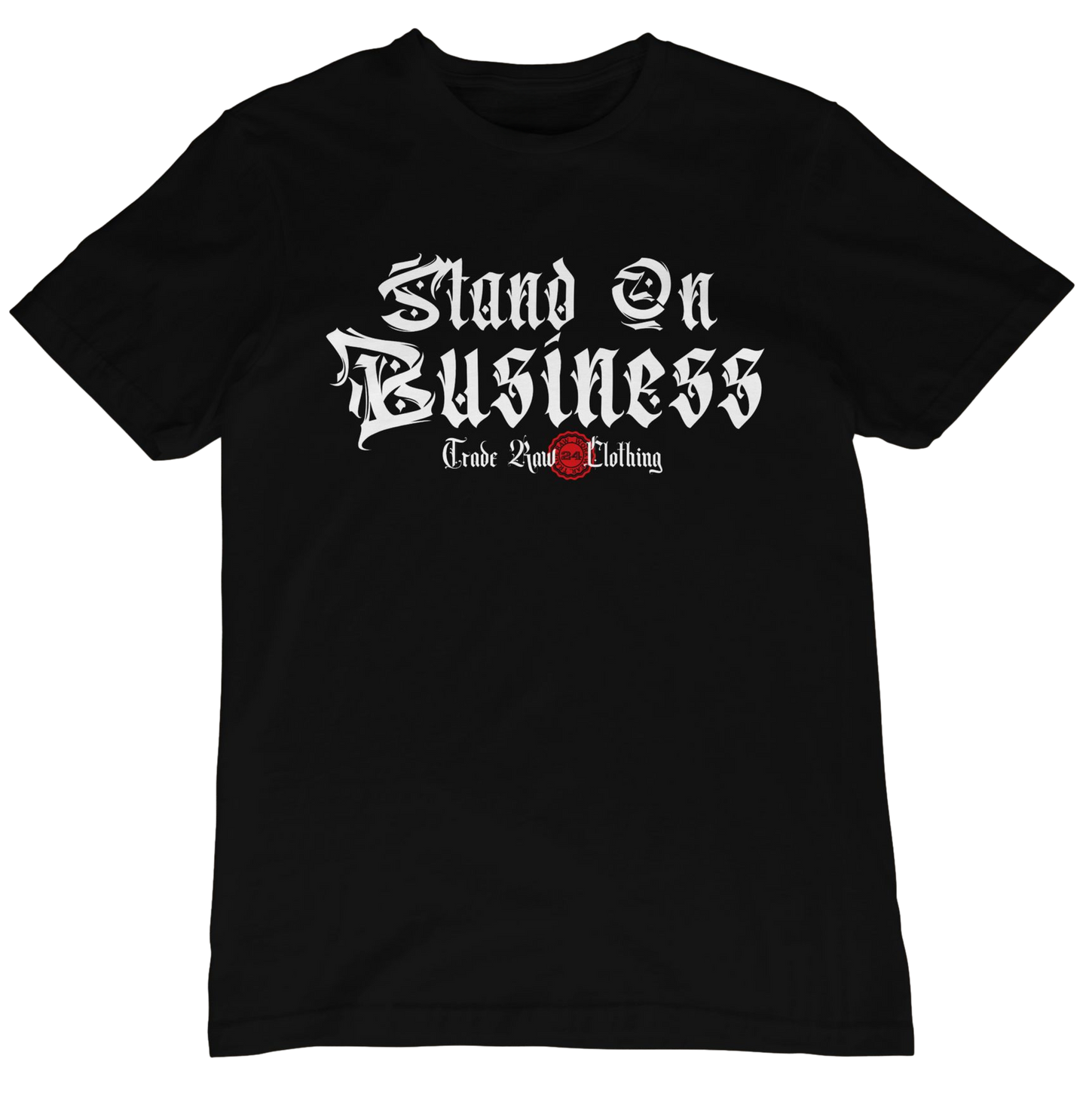 Stand On Business T